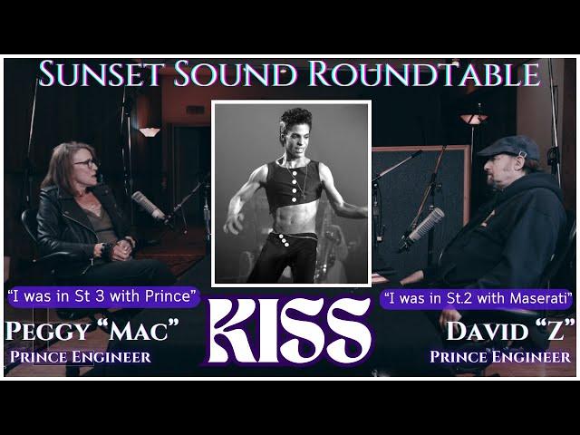 Prince "KISS" The Real Story from Peggy "Mac" & David "Z"