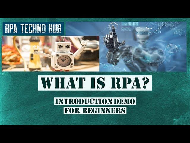 What is RPA | Introduction to RPA | RPA Training | RPA Techno Hub