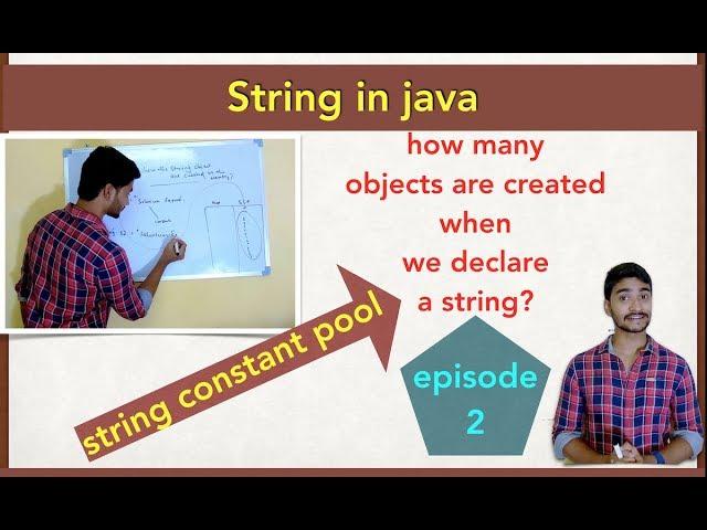 Understanding string object creation in java  || introducing string constant pool || string class