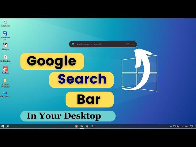 How to add Google Search Bar to Desktop/Home screen Windows 10/ Windows 11