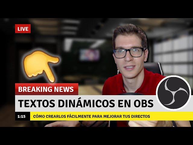  OBS: Cómo poner Textos en movimiento dinámicos en tus directos (paso a paso)