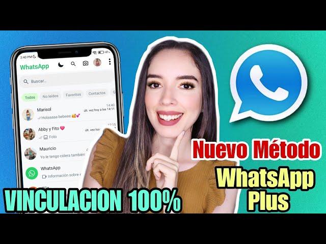 WHATSAPP PLUS Ultima versión  Nuevo METODO de VINCULACION  Whatsapp Plus 2024 Vinculación FACIL