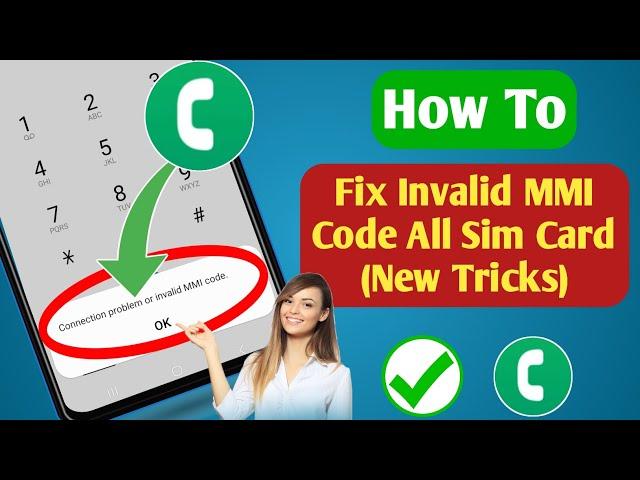 How To Fix Connection Problem Or Invalid MMI Code | (New Tricks)