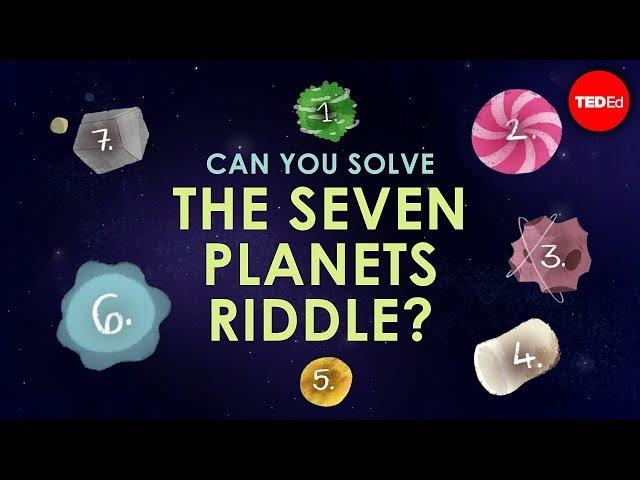 Can you solve the seven planets riddle? - Edwin F. Meyer