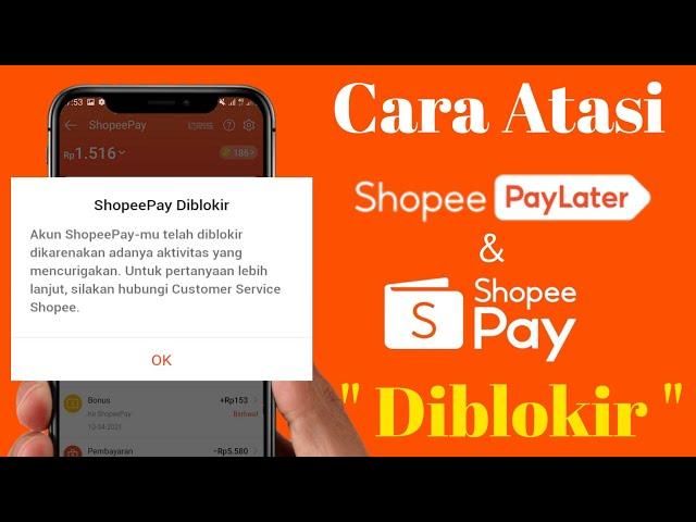 CARA MENGATASI SHOPEE PAY & SHOPEE PAY LATER DI BLOKIR