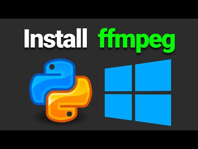 How to install ffmpeg on Windows