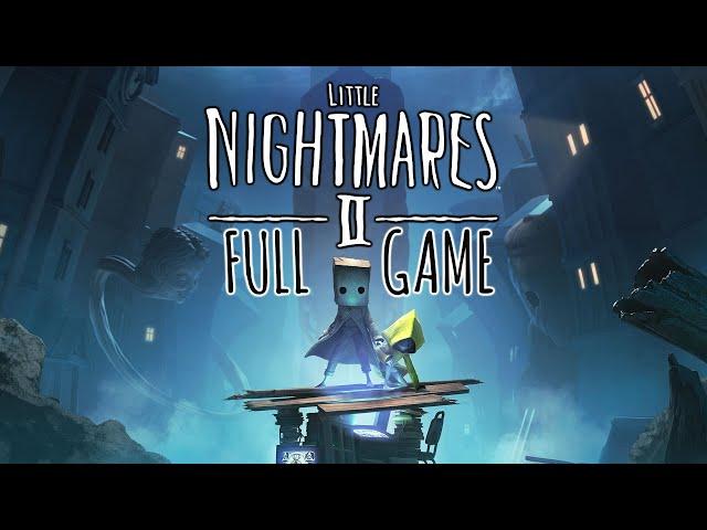 Little Nightmares 2 - Gameplay Walkthrough (FULL GAME)