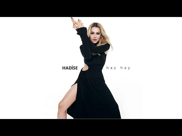 Hadise - Hay Hay (Official Audio)