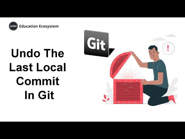 Git Tutorial | How To Undo The Last Local Commit In Git | #git | #programming