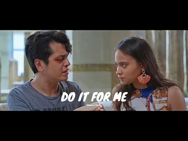 KAGET NIKAH FMV▫️(Do it for me – Chantry Smith)