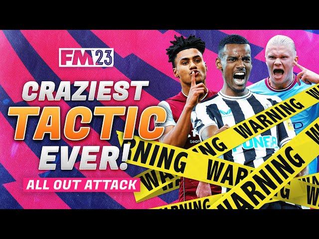 CRAZY FM23 TACTIC | ALL OUT ATTACK