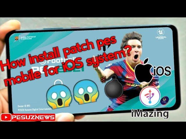 How to install patch pes mobile for ios system