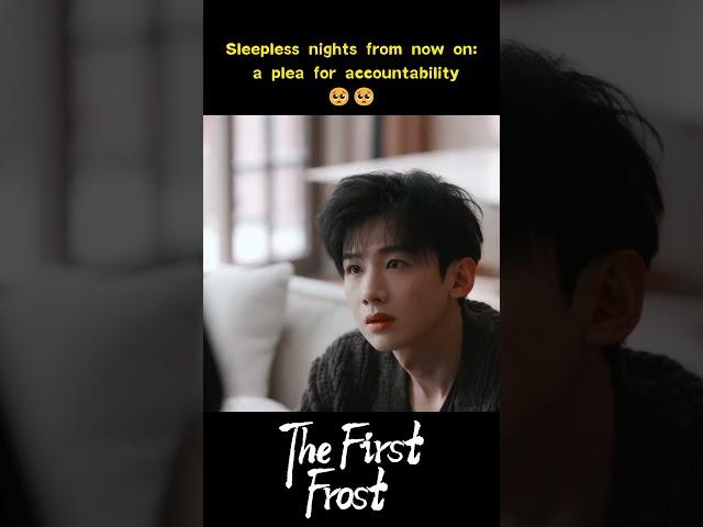 Sorry I was wrong #TheFirstFrost #难哄 #白敬亭 #章若楠 #BaiJingting #ZhangRuonan #cdrama #YOUKUMY