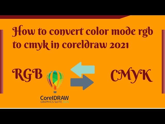 How to convert color mode RGB to CMYK in coreldraw