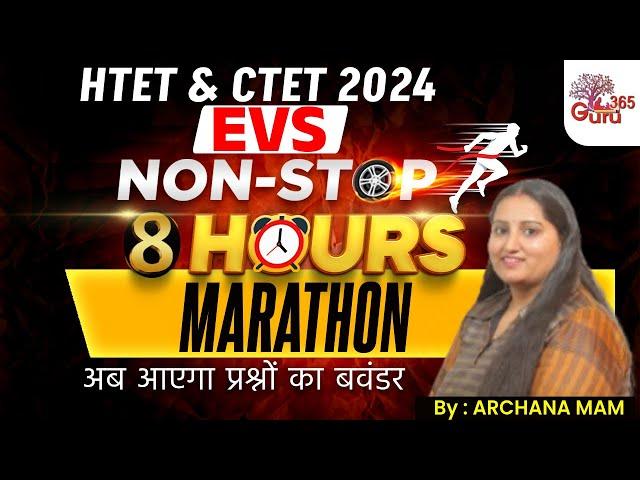 HTET & CTET EVS Marathon Class 2024 by Archana Mam | EVS Question Non Stop !