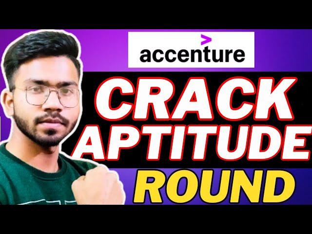 Crack Accenture Aptitude Round |  Accenture Online Assessment