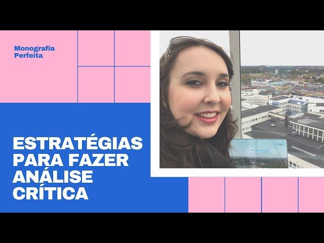 #096 - Estratégias para fazer Análise Crítica