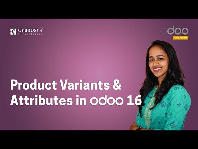 Product Variants and Attributes in Odoo 16 | Odoo 16 Functional Stories | Odoo 16 Tutorials