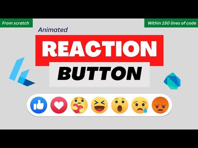 How to Create an Animated Reaction Button from Scratch with Flutter