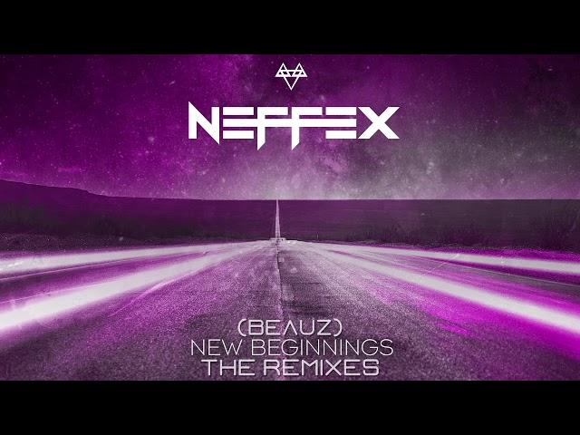 NEFFEX - New Beginnings (BEAUZ Official Remix)