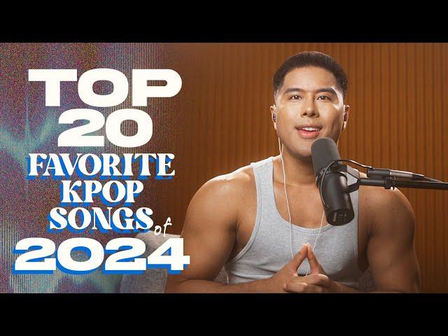 MY TOP 20 FAVORITE KPOP SONGS OF 2024 | Jeff Avenue