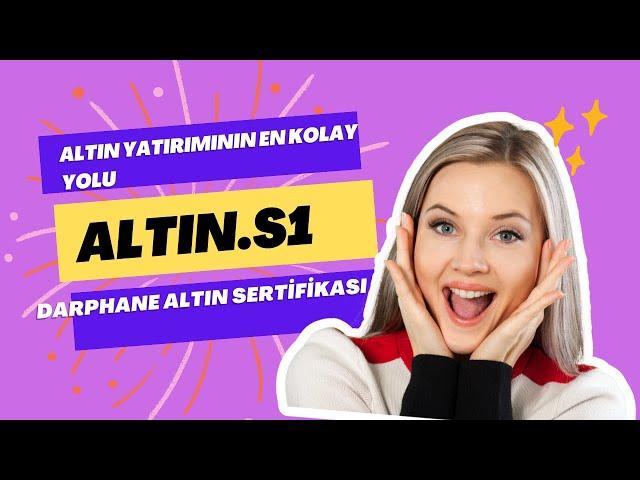 Darphane Altın Sertifikası  ALTIN.S1 Nedir ?