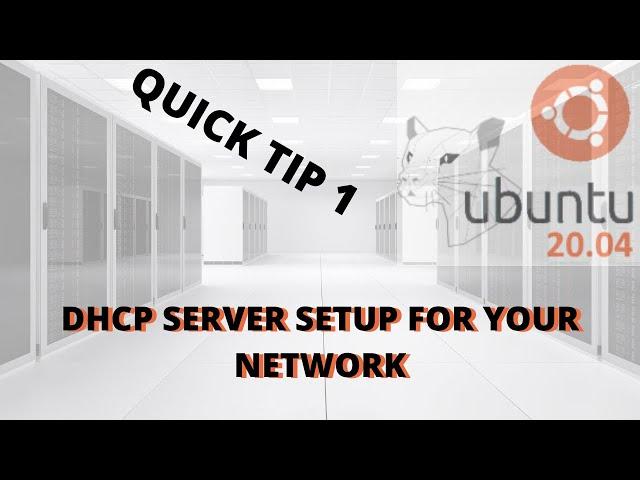 Ubuntu Quick Tip 1 How to setup a dhcp server on ubuntu