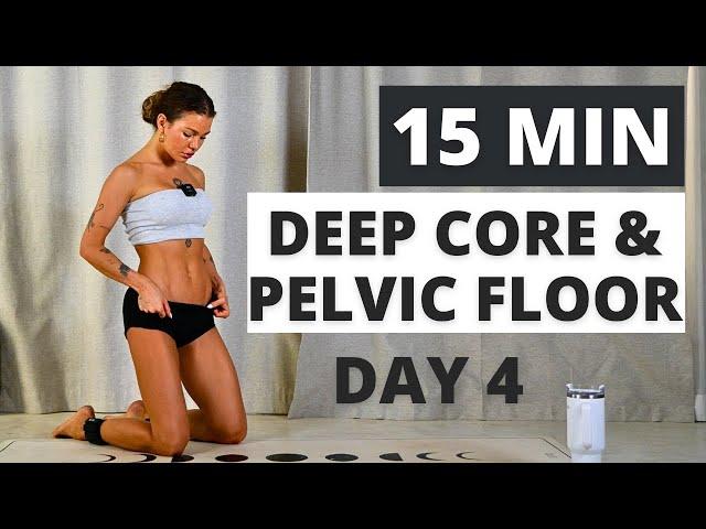 Day 4/7 15 Min Deep Core & pelvic Floor for Flat belly & Snatched waist| Get rid of Belly pooch