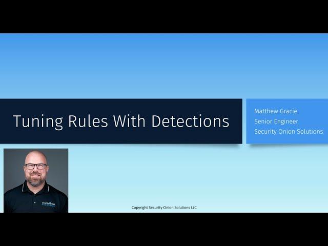 Tuning Rules with Security Onion Detections