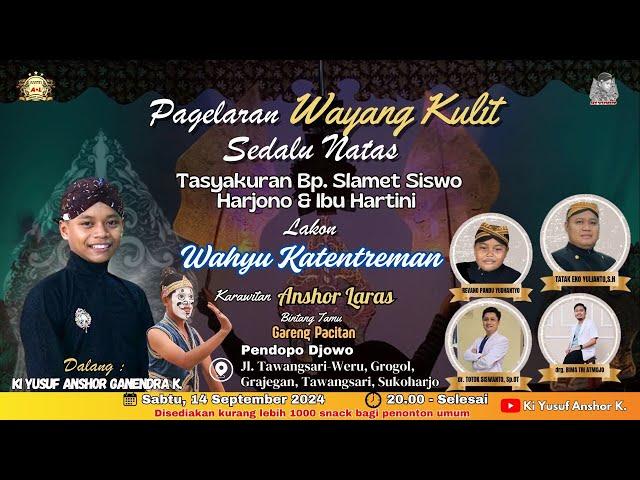 LIVE WAYANG KI YUSUF / WAHYU KATENTREMAN / GARENG PACITAN / WERU ,GRAJEGAN,TAWANGSARI,SUKOHARJO.