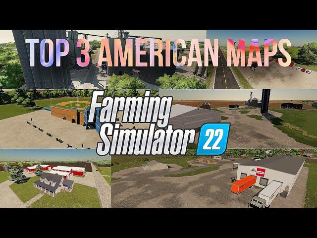 TOP 3 AMERICAN MAPS - Farming Simulator 22