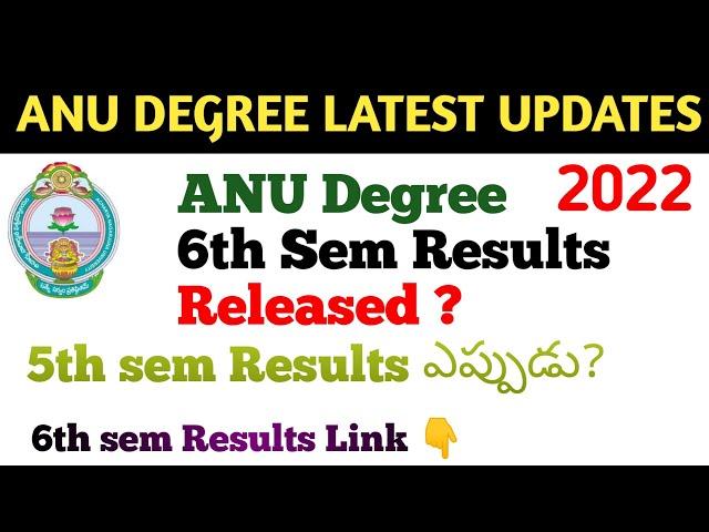 ANU Degree Results 2022 Latest Update Official 5 & 6th sem Results ANU updates #degreeResults2022