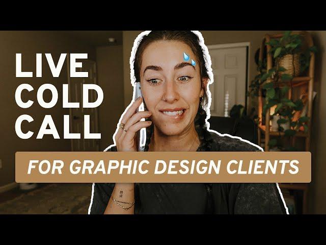 Graphic Design Client LIVE COLD CALL (the outcome was surprising )