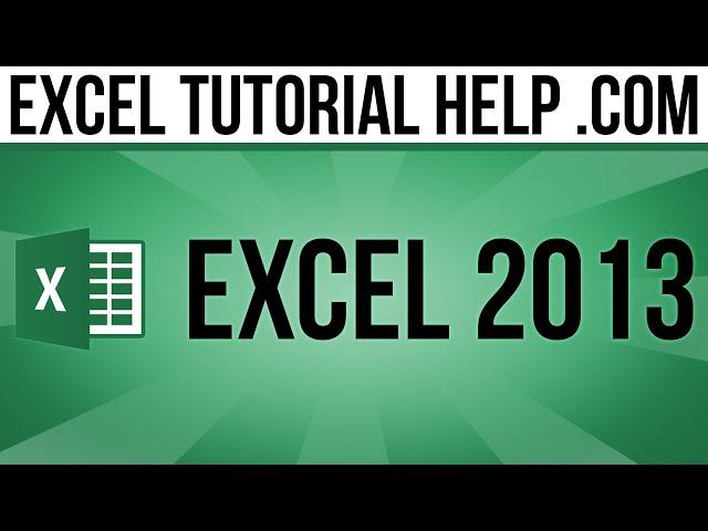 Excel 2013 Tutorial - Basic Formatting Part 1