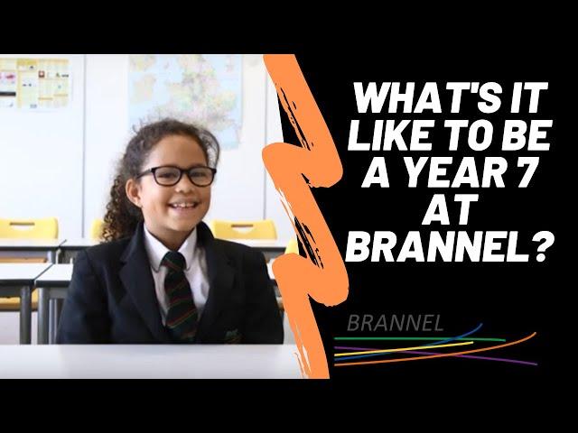 What's it like to be a Year 7 at Brannel School?