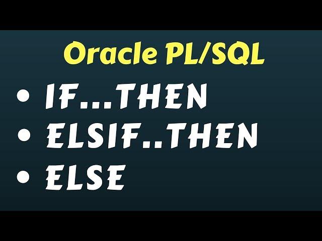 IF Statements in Oracle PL SQL with example