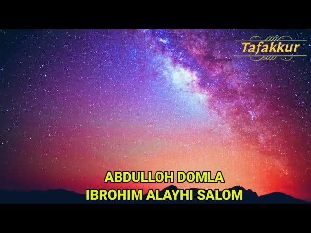 IBROHIM ALAYHISSALOM~Abdulloh domla / Абдуллох домла 2021