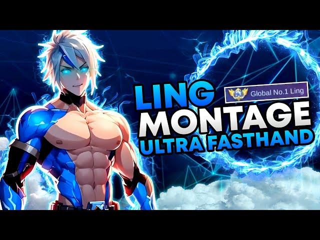 LING MONTAGE FASTHAND ULTRA SMOOTH - INSANE HAND SPEED ( TOP 1 GLOBAL LING ) Mobile Legends