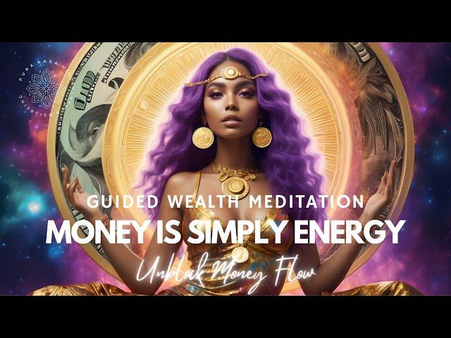 Unlock the Positive Energy of Money   Unblock & Receive   Guided Meditation