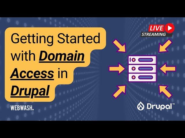 Getting Started with Domain Access in Drupal