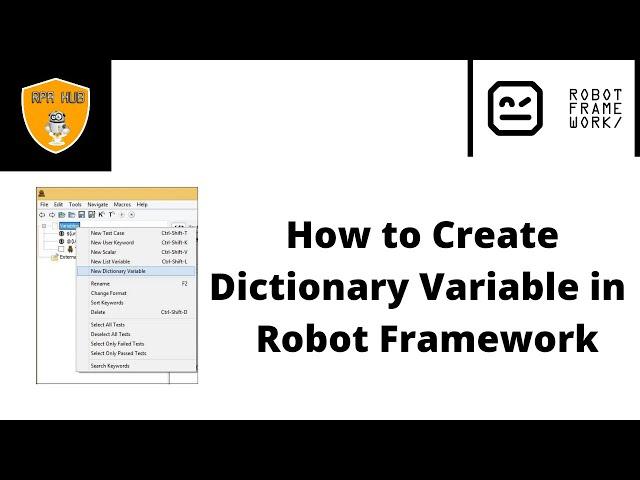 Create Dictionary Variable in Robot Framework | Dictionary Variable | Robot Framework Tutorial