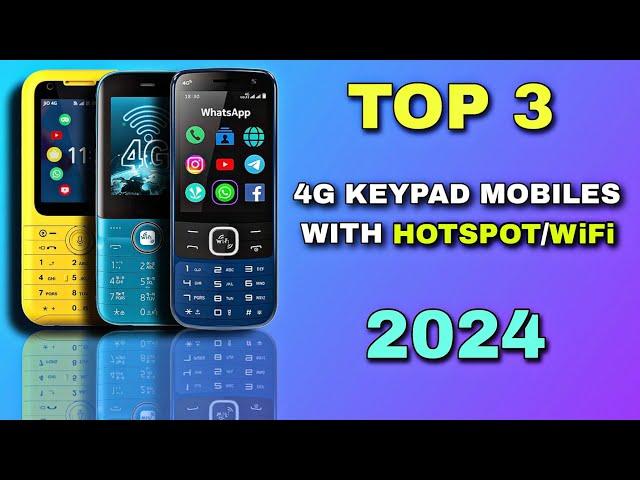 3 best 4g keypad phone with hotspot | best keypad phone with hotspot | 4g keypad mobile with wifi