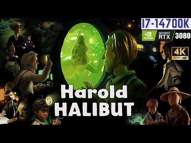 Harold Halibut Demo RTX 3080 i7-14700K Benchmark Gameplay #nocommentary