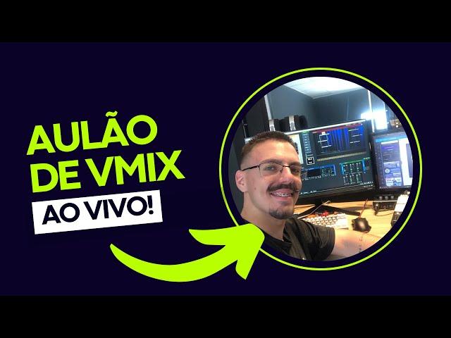 CRIANDO UM PROJETO NO VMIX DO ZERO! - AULÃO