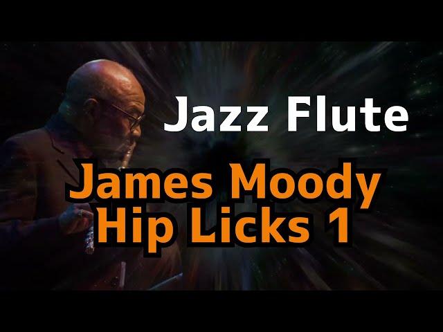 【Jazz Flute】James Moody Bebop Licks