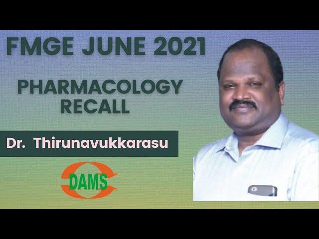 FMGE June 2021 PHARMACOLOGY Recall | Dr. Thirunavukkarasu jayaraman