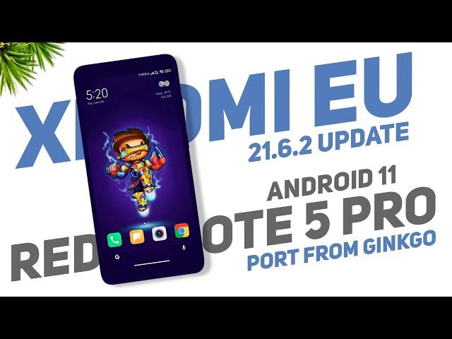 Xiaomi EU 21.6.2 Port From Ginkgo For Redmi Note 5 Pro | Android 11 | New Gallery, Virtual ID