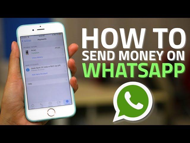 How to Use WhatsApp Payments | Send Your Contacts Money Through WhatsApp