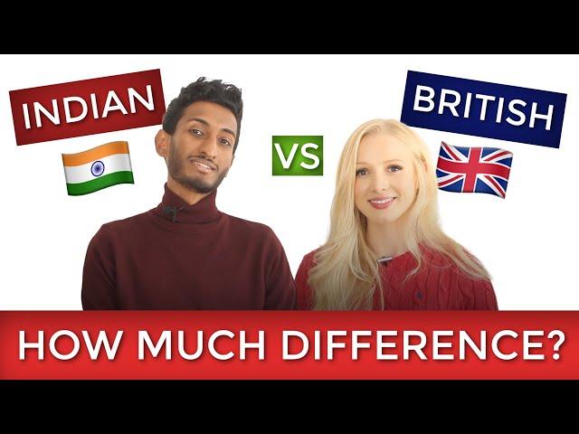  BRITISH ENGLISH vs INDIAN ENGLISH  How much difference?