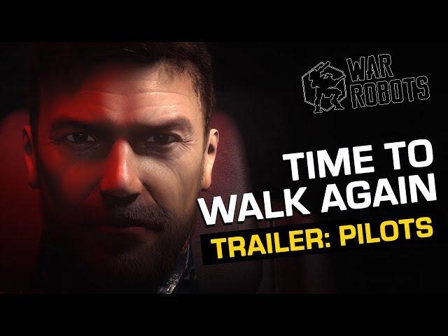 War Robots Pilots Trailer [Time to Walk Again]